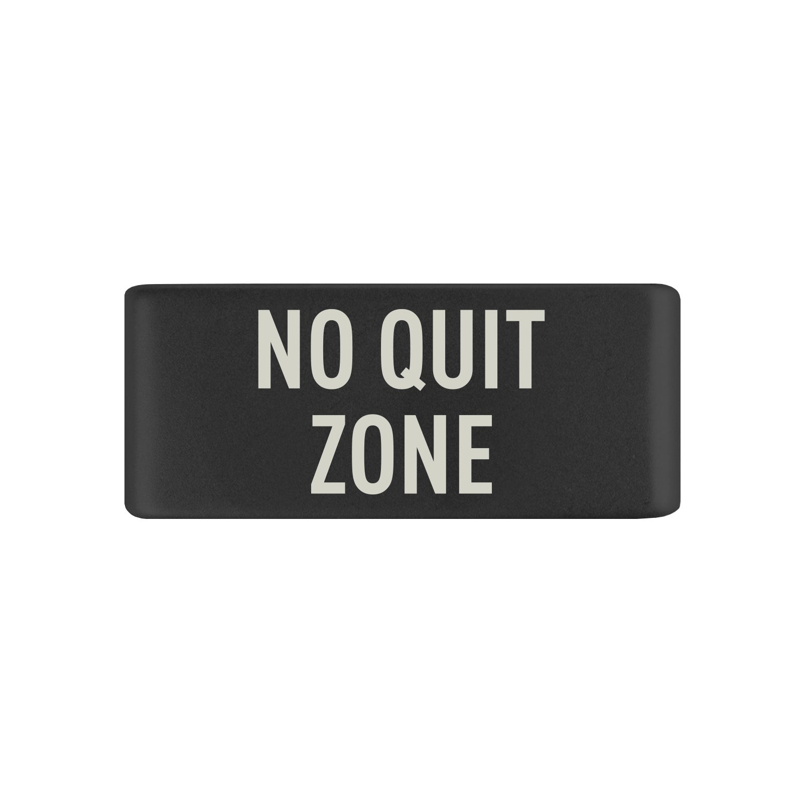 No Quit Zone Badge Badge 13mm Graphite ROAD iD