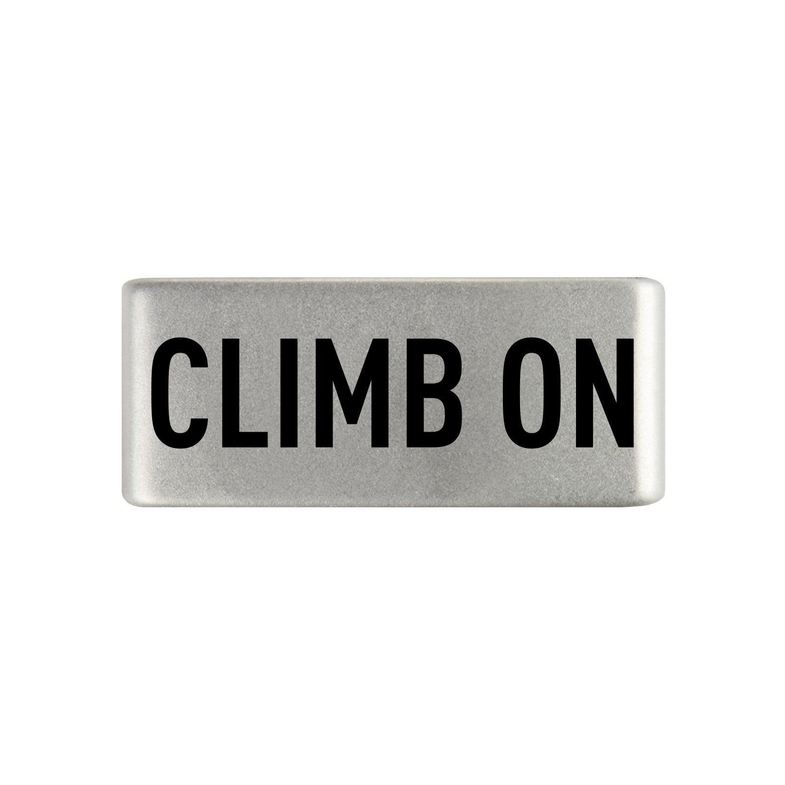 Climb On Badge Badge 13mm Slate ROAD iD