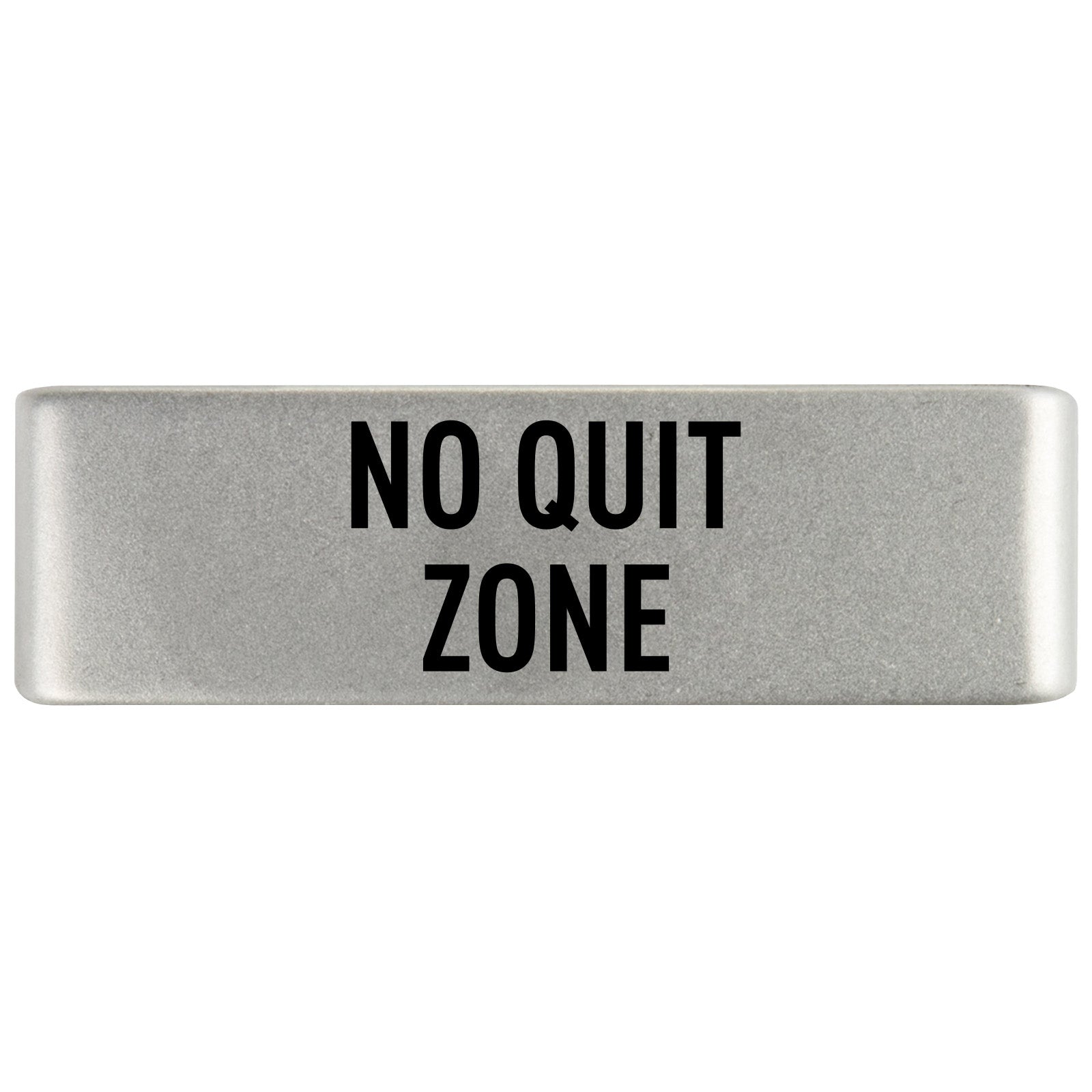 No Quit Zone Badge Badge 19mm Slate ROAD iD
