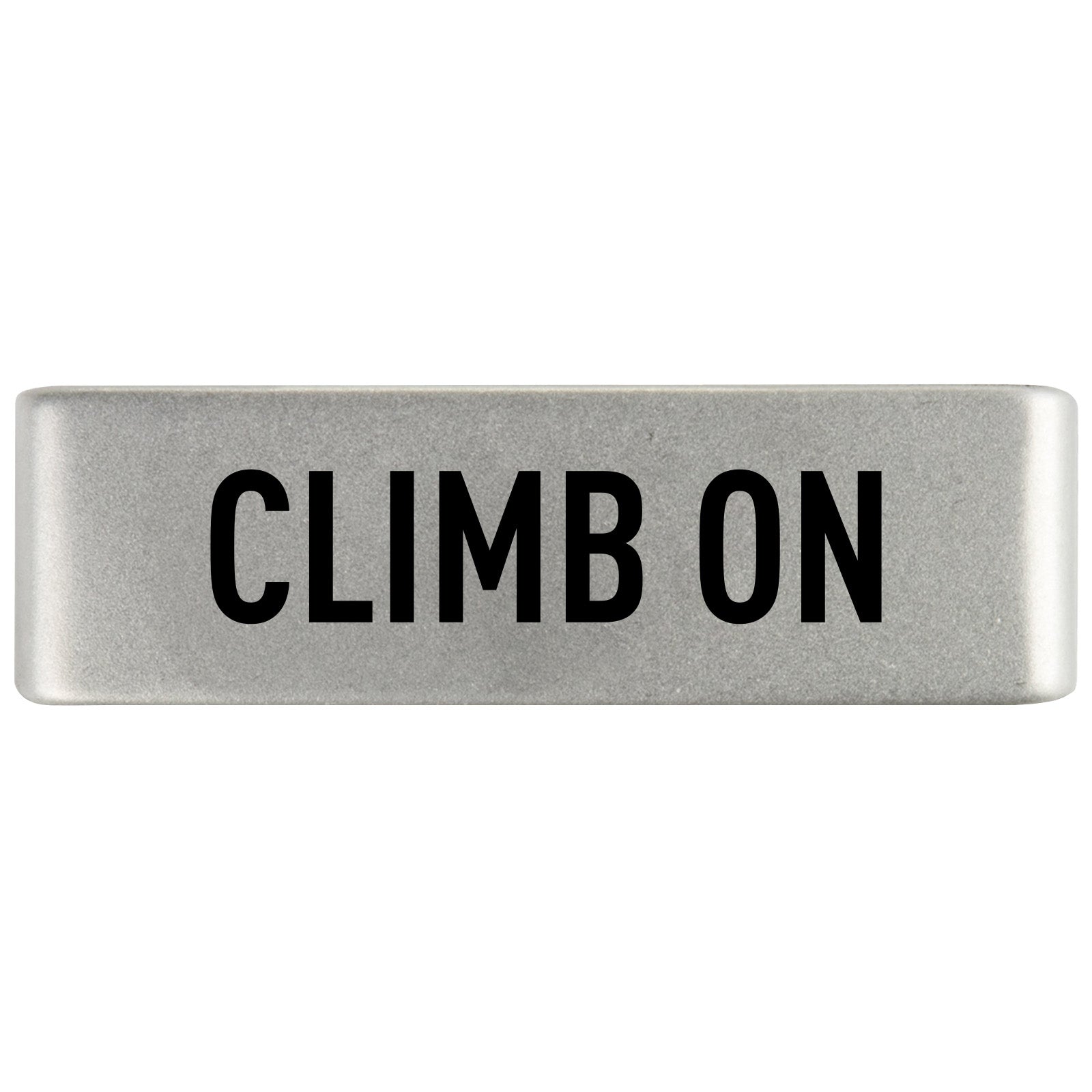 Climb On Badge Badge 19mm Slate ROAD iD