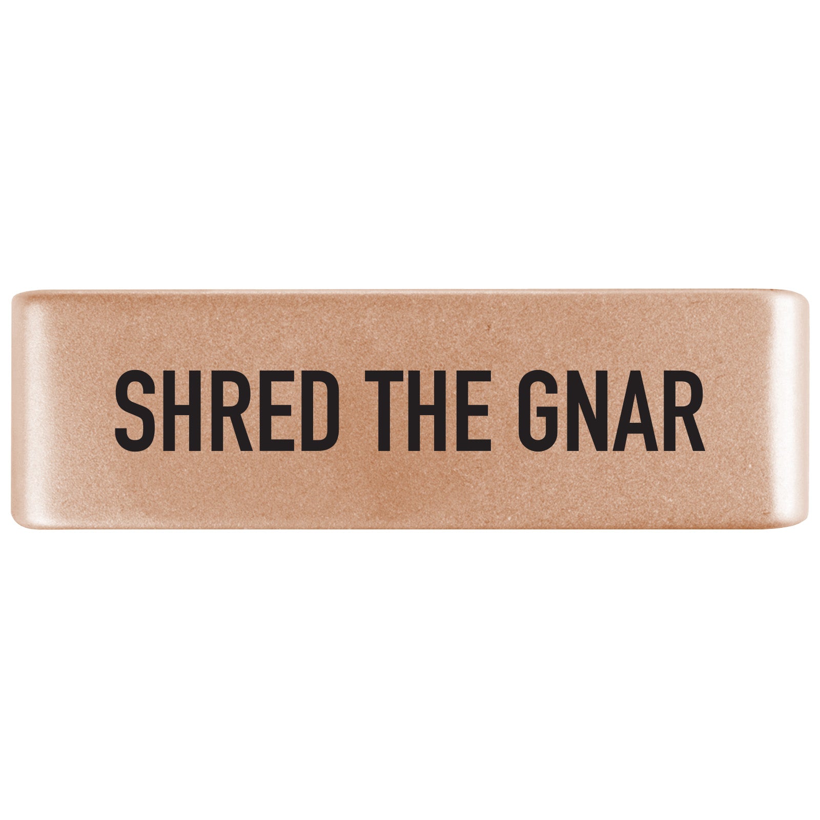 Shred the Gnar Badge Badge 19mm Rose Gold ROAD iD