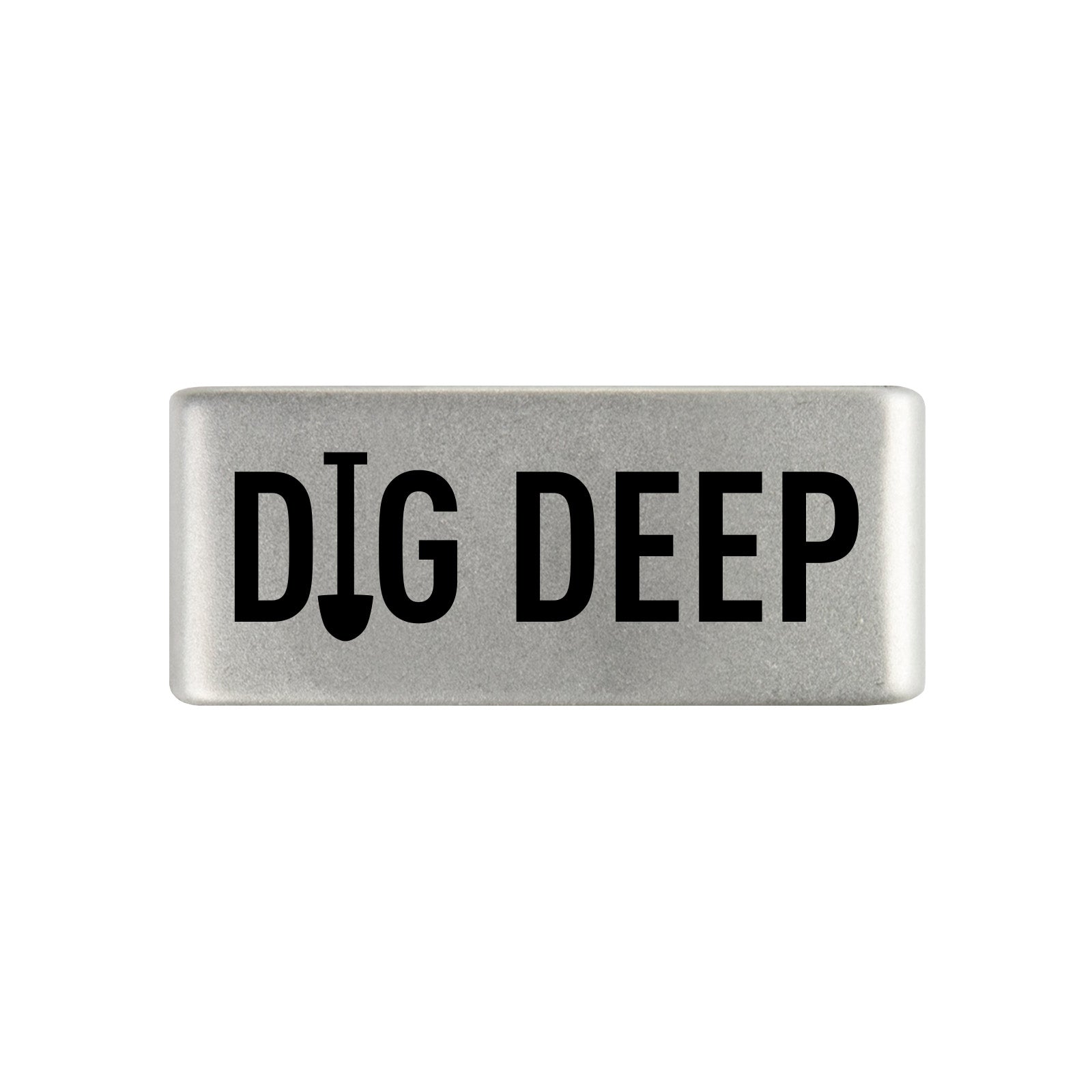 Dig Deep Badge Badge 13mm - ROAD iD