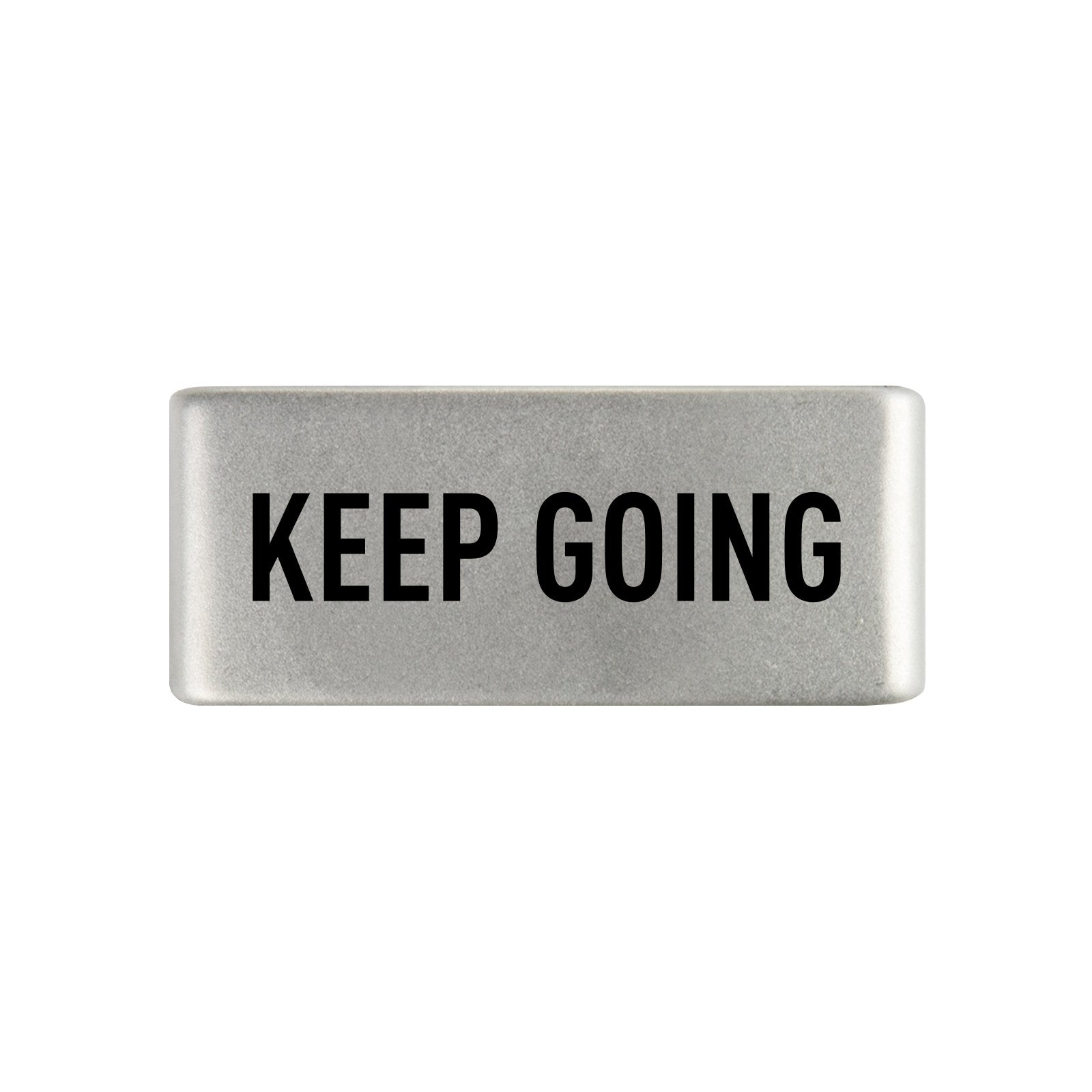 Keep Going Badge Badge 13mm - ROAD iD